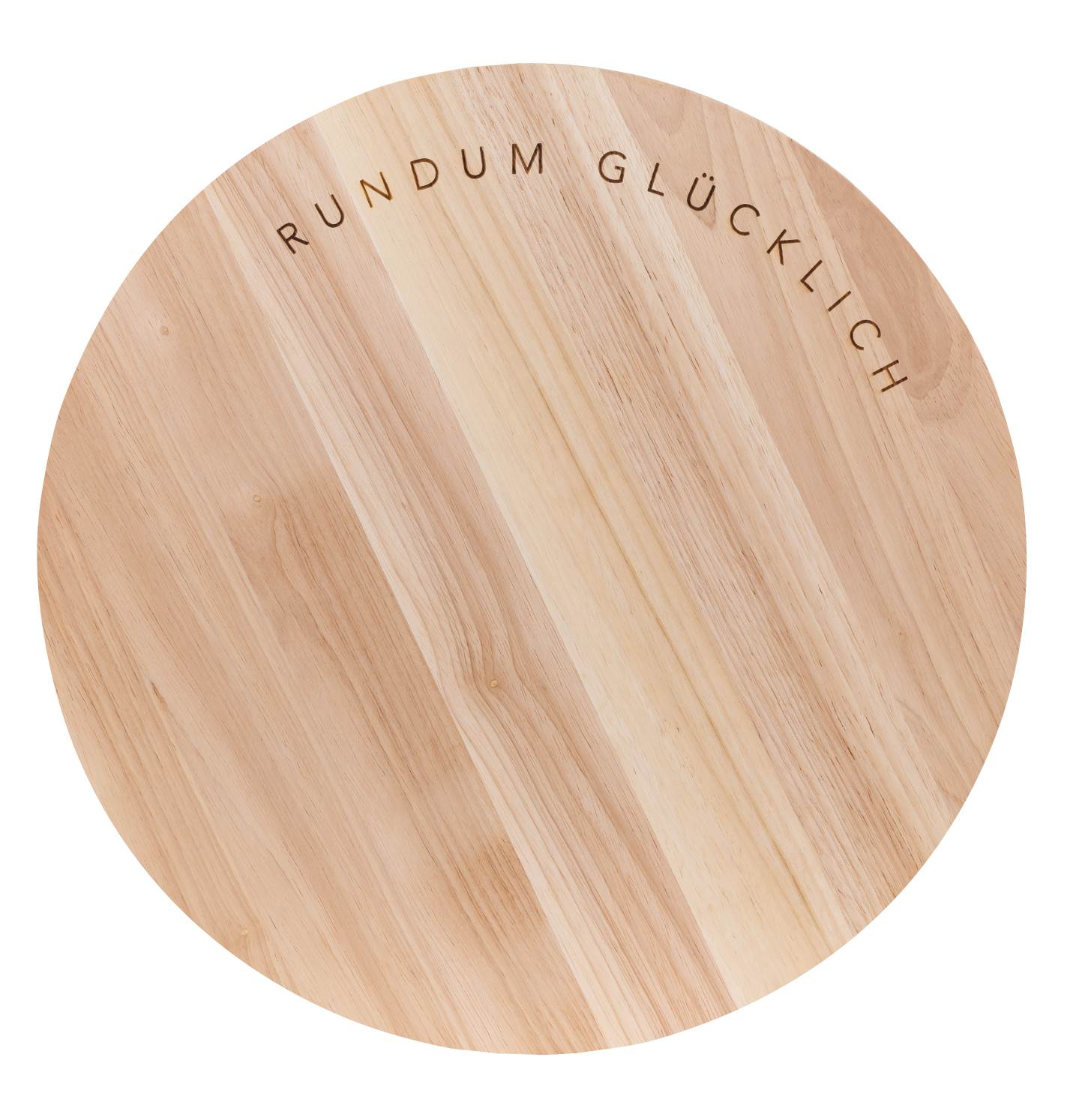 Runde Holz-Drehplatte "Rundum Glücklich" mit Gravur, ideal als Servierplatte oder Drehteller für Tischdekoration.
