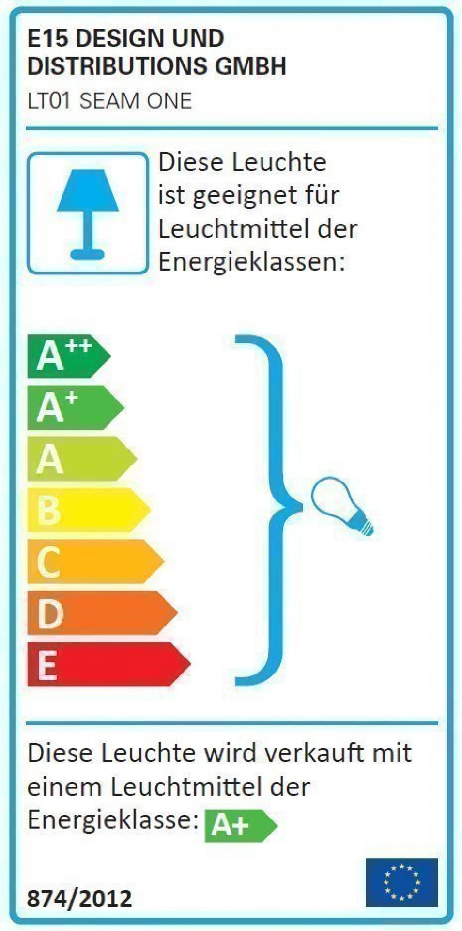 Energieeffizienzlabel der LT01 Seam One Tischleuchte e15 mit Energieklassen von A++ bis E.