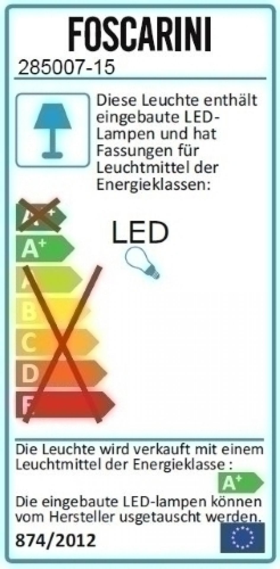 Energielabel der Foscarini Satellight Pendelleuchte mit LED-Leuchtmittel und Energieeffizienzklasse A+.